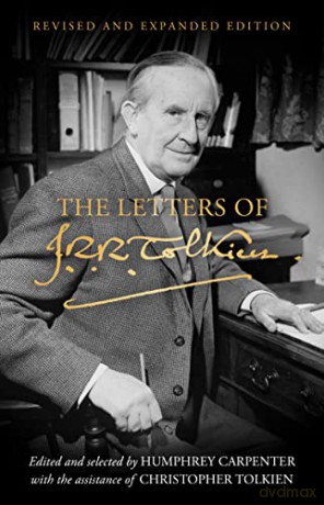 Letters Of J R R Tolkien - Humphrey Carpenter [KSIĄŻKA]