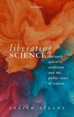 Liberating Science The Early Universe [KSIĄŻKA]