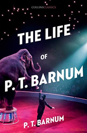 Life Of P T Barnum Classi Pb - P T Barnum [KSIĄŻKA]