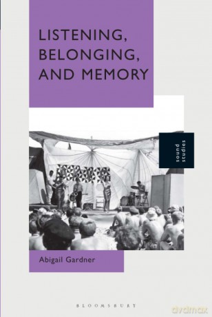 Listening Belonging And Memory - Gardner Abigail [KSIĄŻKA]