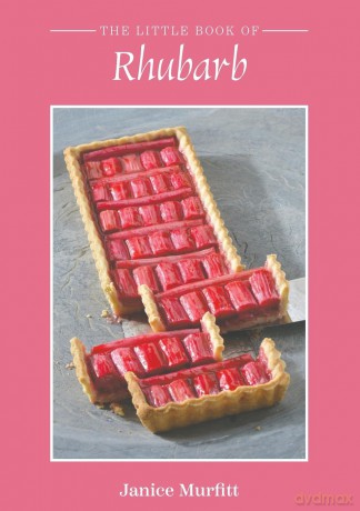 Little Book Of Rhubarb - Janice Murfitt [KSIĄŻKA]