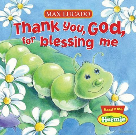 Little Hermie Thank You God For Blessing - Lucado Max [KSIĄŻKA]