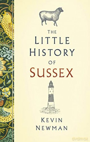 Little History Of Sussex - Kevin Newman [KSIĄŻKA]