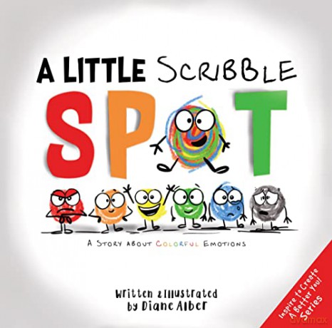 Little Scribble Spot A Story About Color - Diane Alber [KSIĄŻKA]