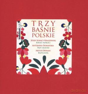 Trzy Baśnie Polskie. Książka audio CD MP3 [KSIĄŻKA]