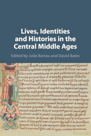 Lives Identities And Histories In The - Edited By Julie Barr [KSIĄŻKA]