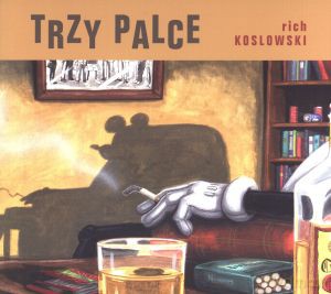 Trzy palce - Rich Koslowski [KSIĄŻKA]