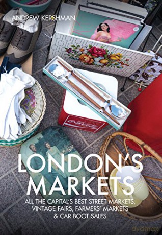 London's Markets - Andrew Kershman [KSIĄŻKA]