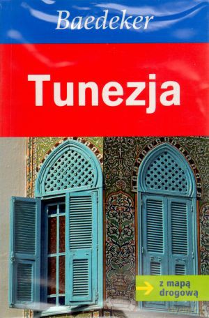 Tunezja. Przewodnik Baedeker [KSIĄŻKA]