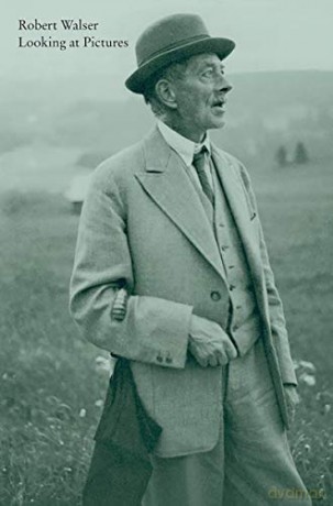 Looking At Pictures - Robert Walser [KSIĄŻKA]