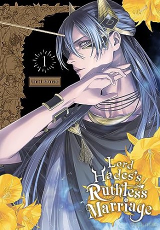 Lord Hadess Ruthless Marriage Vol 1 - Ueji Yuho [KOMIKS]