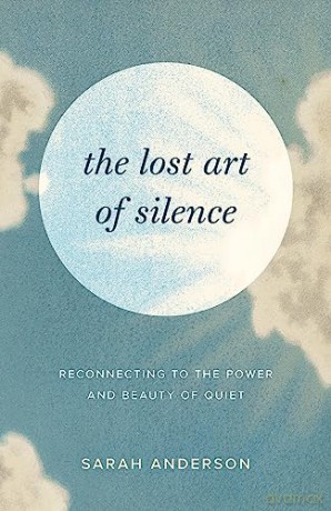 Lost Art Of Silence - Sarah Anderson [KSIĄŻKA]