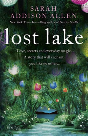 Lost Lake - Sarah Addison Allen [KSIĄŻKA]