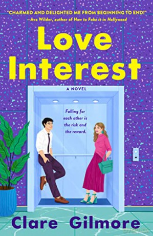 Love Interest - Clare Gilmore [KSIĄŻKA]