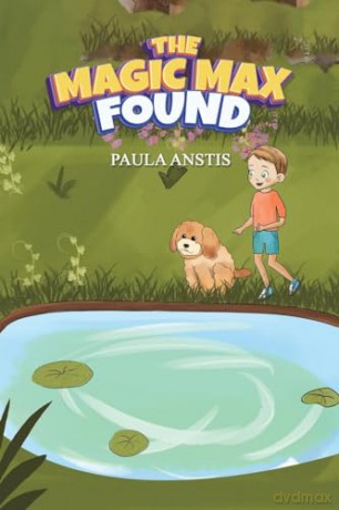 Magic Max Found - Paula Anstis [KSIĄŻKA]