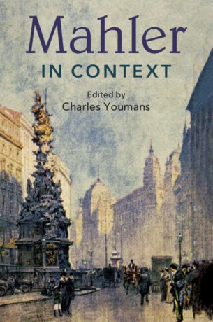 Mahler In Context - Edited By Charles Yo [KSIĄŻKA]