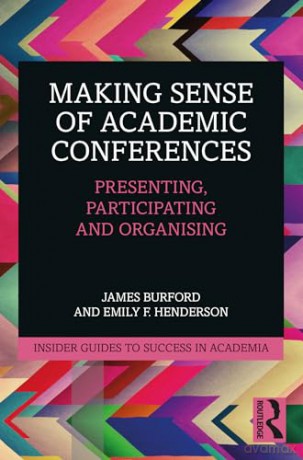 Making Sense Of Academic Conferences - James Burford [KSIĄŻKA]