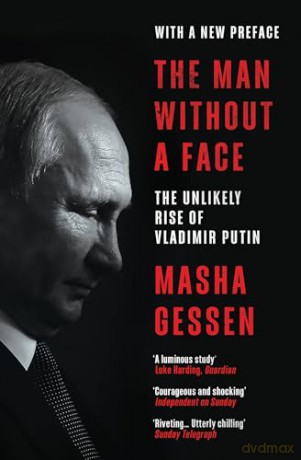 Man Without A Face The - Gessen Masha [KSIĄŻKA]