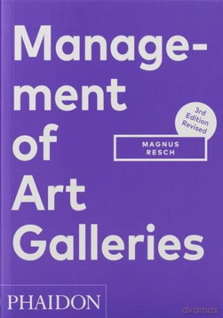 Management Of Art Galleries - Magnus Resch [KSIĄŻKA]