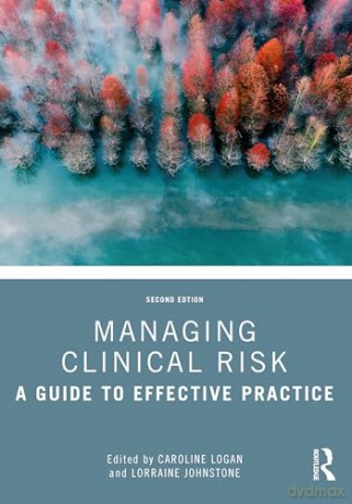 Managing Clinical Risk - Caroline Logan [KSIĄŻKA]