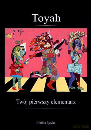 Twój pierwszy elementarz - Toyah [KSIĄŻKA]