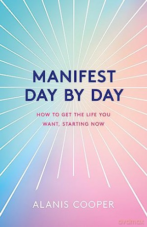 Manifest Day By Day - Alanis Cooper [KSIĄŻKA]