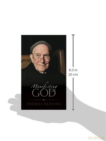 Manifesting God - Thomas Keating [KSIĄŻKA]