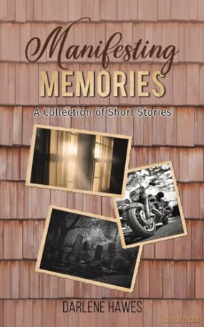Manifesting Memories - Darlene Hawes [KSIĄŻKA]