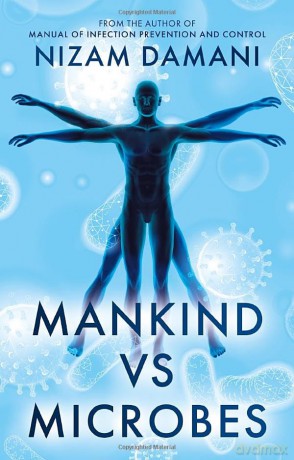 Mankind Vs Microbes - Damani Nizam [KSIĄŻKA]