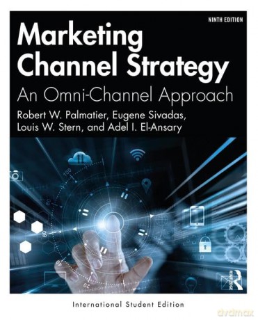 Marketing Channel Strategy - Robert W. Palmatier [KSIĄŻKA]