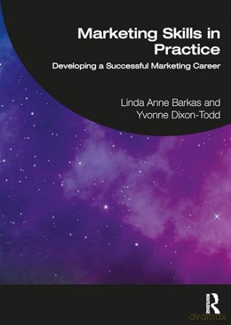 Marketing Skills In Practice - Linda Anne Barkas [KSIĄŻKA]