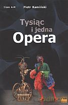 Tysiąc i jedna opera. Tom 1-2 - Piotr Kamiński [KSIĄŻKA]