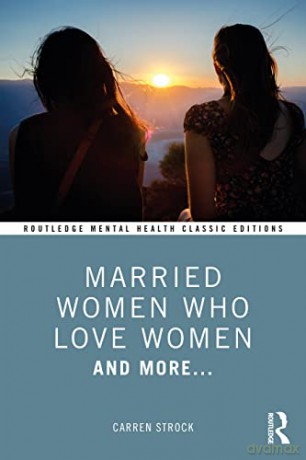 Married Women Who Love Women - Carren Strock [KSIĄŻKA]