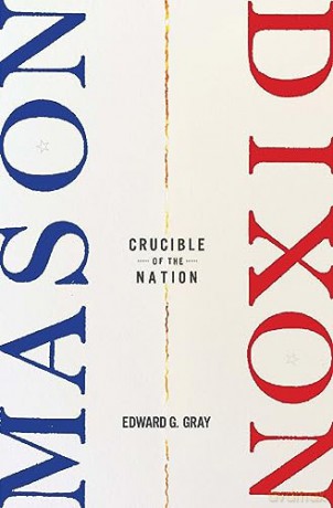 Mason Dixon Crucible Of T [KSIĄŻKA]
