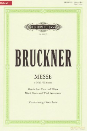 Mass In E Min 2nd Version 1882 - Anton Bruckner [KSIĄŻKA]