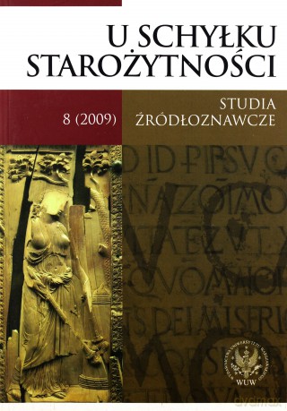 U schyłku starożytności. Studia źródłoznawcze. Tom 8 (2009) [KSIĄŻKA]