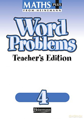 Maths Plus Word Problems 4 Teacher S B [KSIĄŻKA]