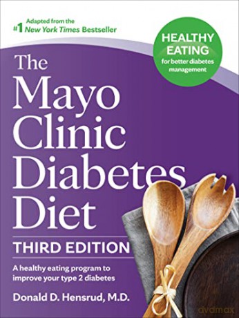 Mayo Clinic Diabetes Diet 3rd Edition - Donald Hensrud [KSIĄŻKA]