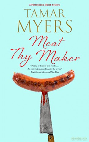 Meat Thy Maker - Tamar Myers [KSIĄŻKA]
