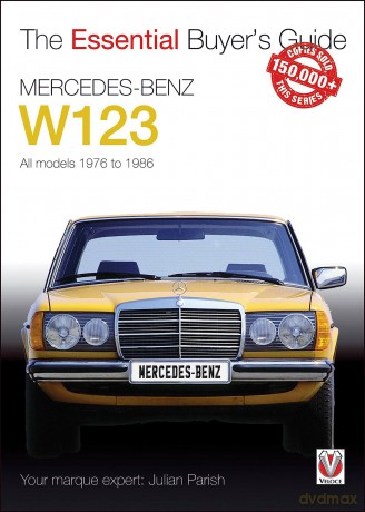 Mercedes Benz W123 1976 To 1986 - Julian Parish [KSIĄŻKA]