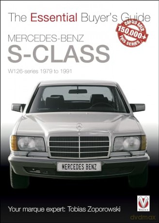 Mercedesbenz Sclass Essential Buyers Gui - Tobias Zoporowski [KSIĄŻKA]