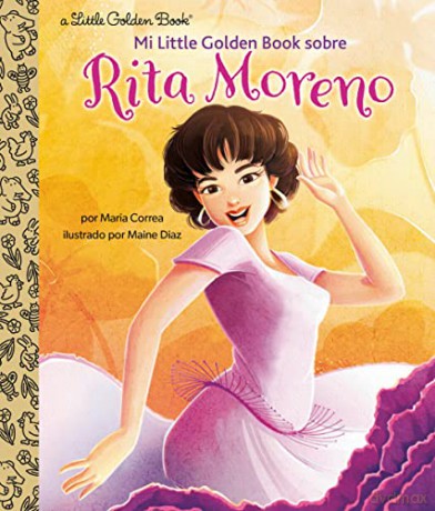 Mi Little Golden Book Sobre Rita Moreno - Maria Correa [KSIĄŻKA]
