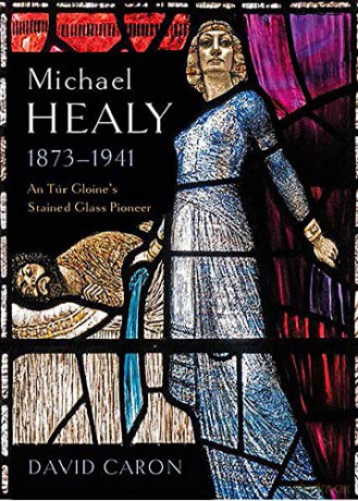 Michael Healy 1873 1941 An Tur Gloines S - David Caron [KSIĄŻKA]