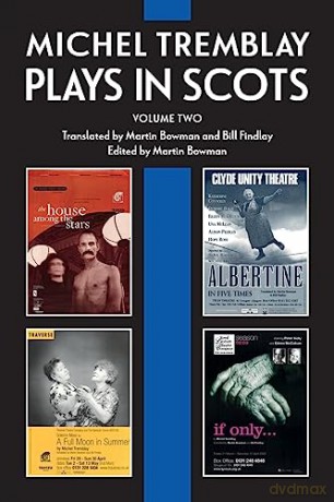 Michel Tremblay: Plays In Scots - Vol 1 - Michel Tremblay [KSIĄŻKA]