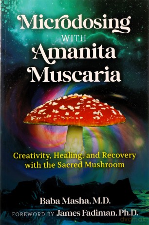 Microdosing With Amanita Muscaria - Baba Masha [KSIĄŻKA]