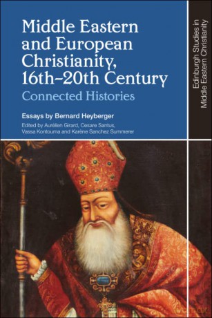 Middle Eastern/European Christianity - Bernard Heyberger [KSIĄŻKA]