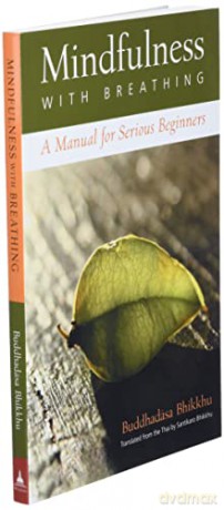 Mindfulness With Breathing - Buddhadasa Bhikkhu [KSIĄŻKA]