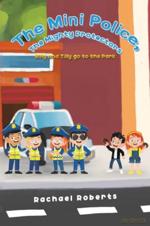 Mini Police The Mighty Protectors Billy - Rachael Roberts [KSIĄŻKA]