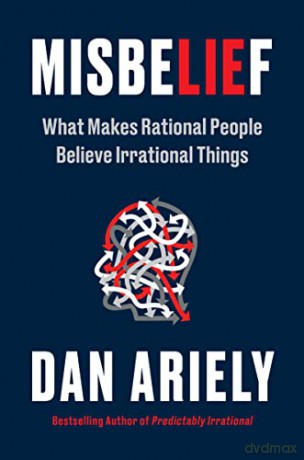 Misbelief - Dan Ariely [KSIĄŻKA]