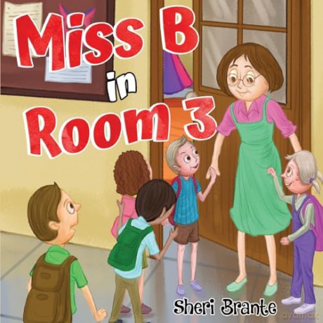 Miss B In Room 3 - Sheri Brante [KSIĄŻKA]